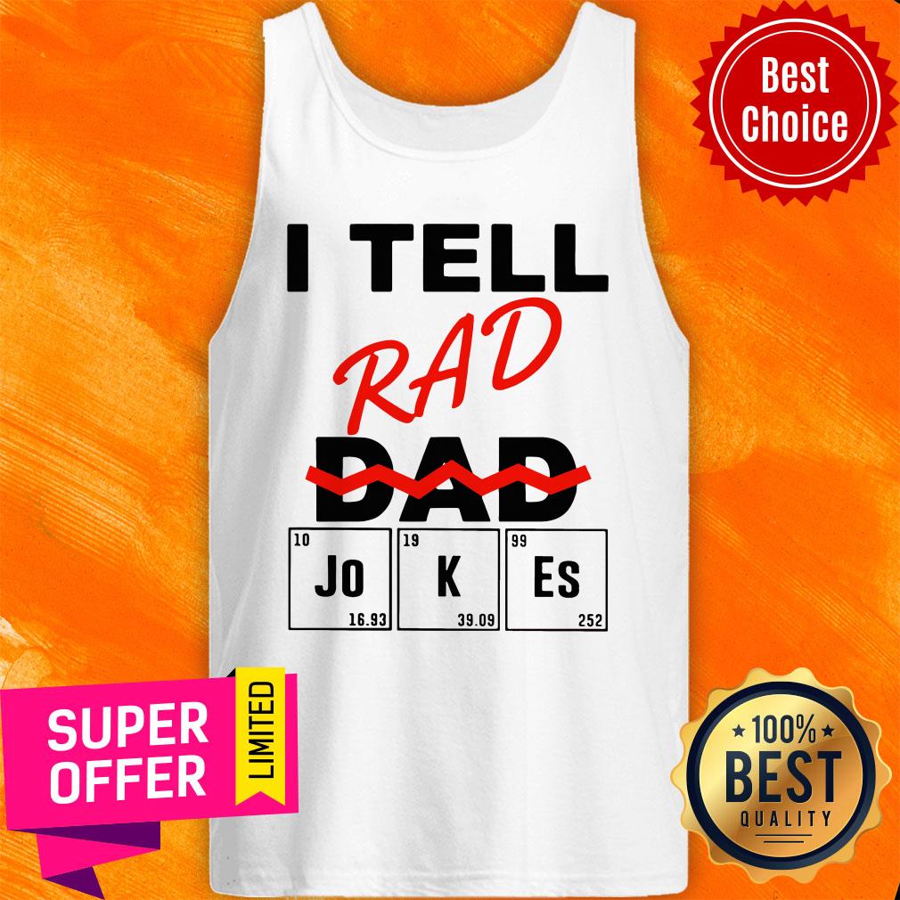 Premium I Teel Rad Dad Jokes Shirt