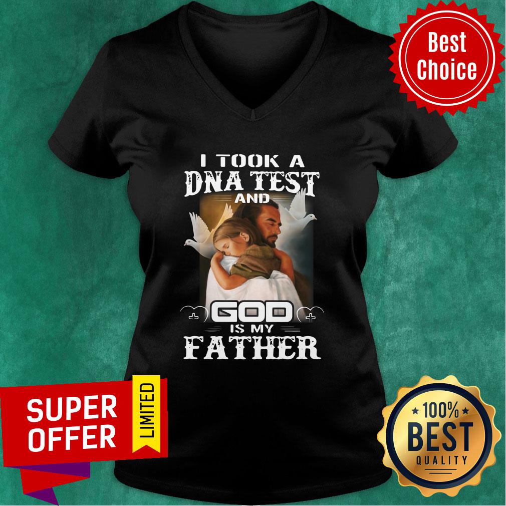 Premium I Took A Dna Test And God Is My Father Shirt