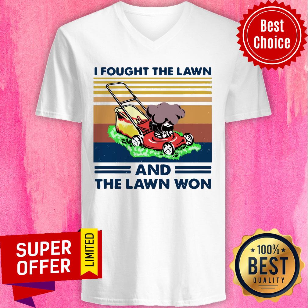 Premium Lawn Mower I Fought The Lawn And The Lawn Won Vintage Shirt