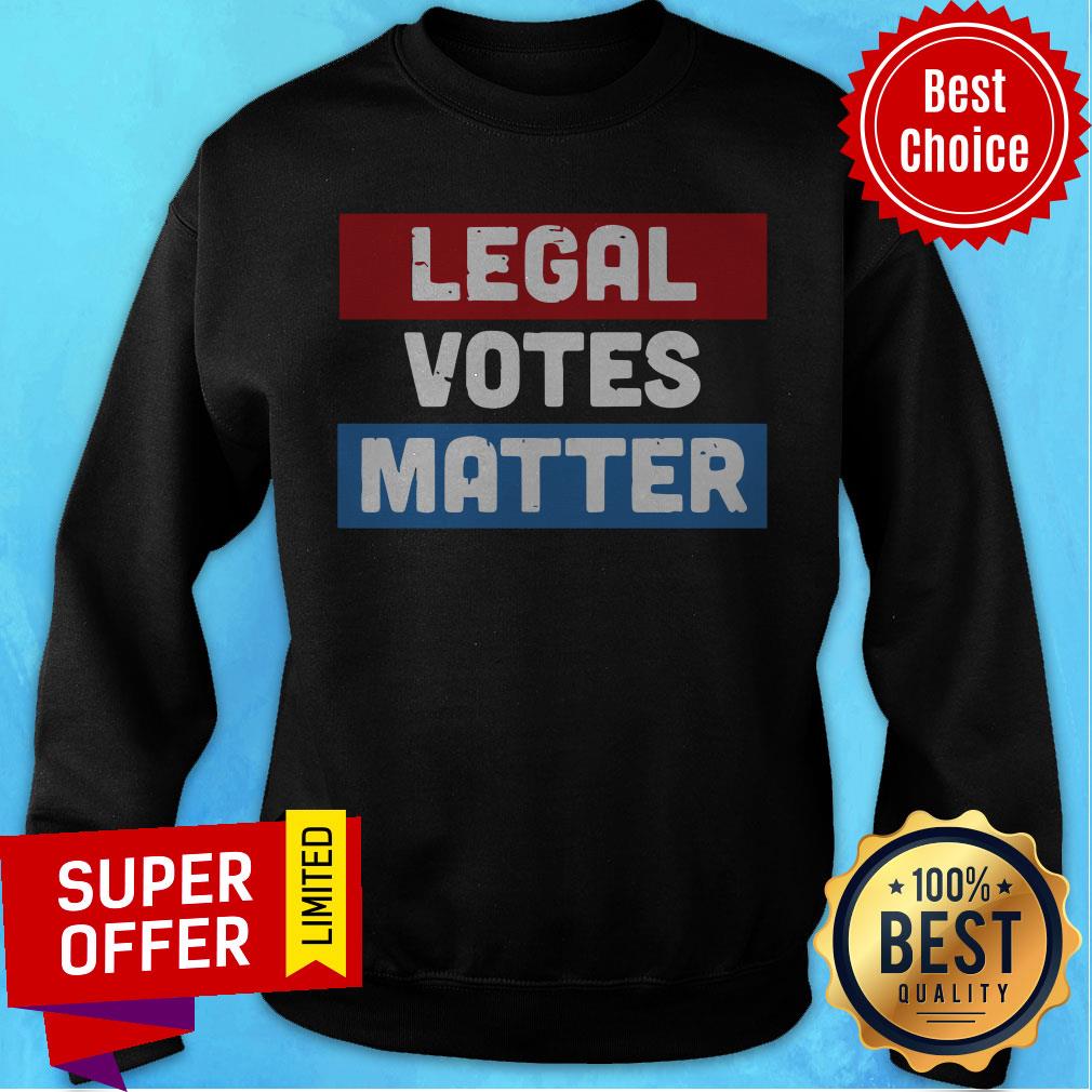 Premium Legal Votes Matter Shirt