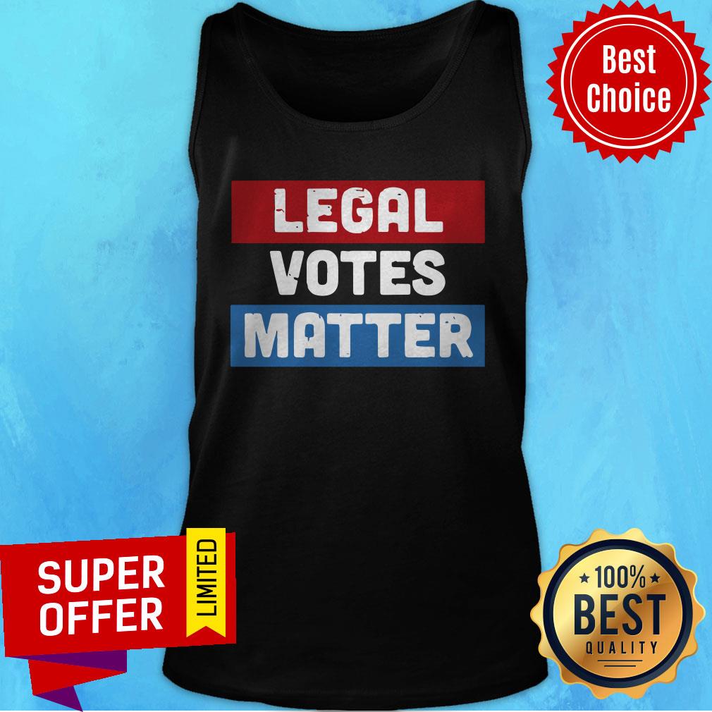 Premium Legal Votes Matter Shirt