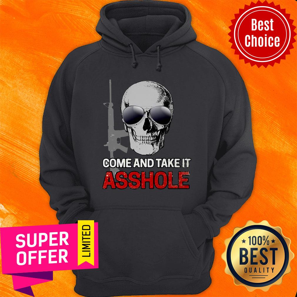 Premium Libertarian Come And Take It Asshole Shirt