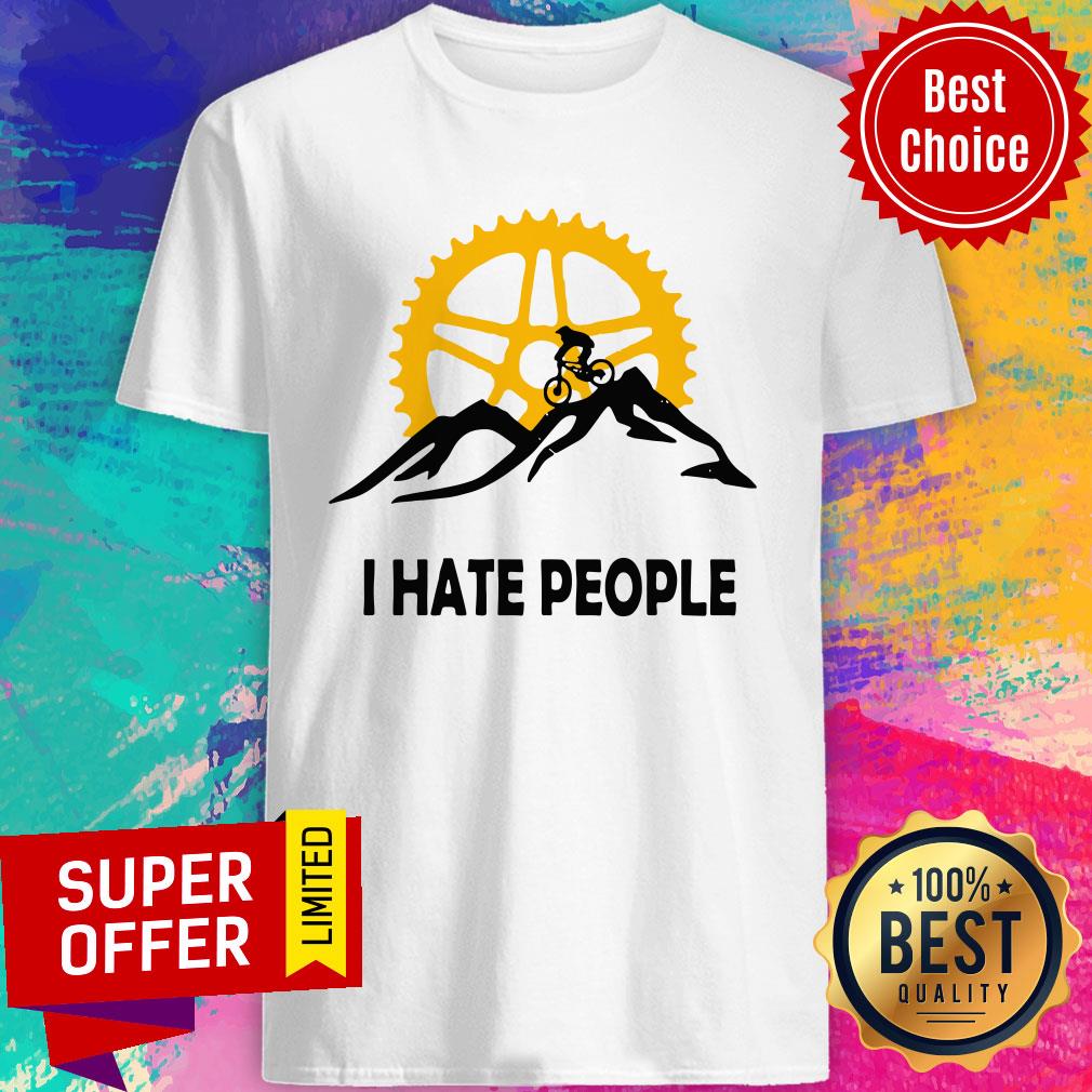 Premium Mountain Biking I Hate People Shirt