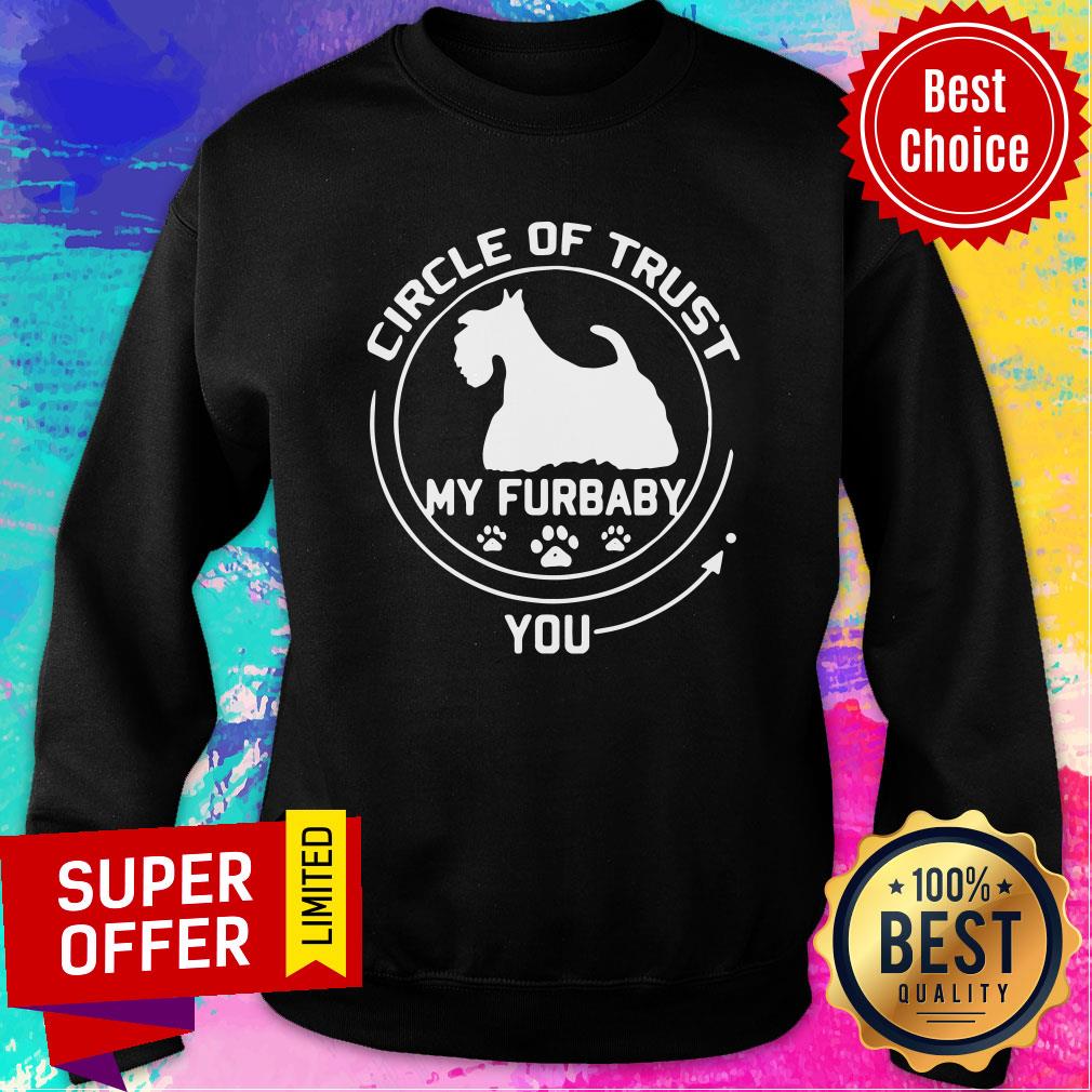 Premium My Furbaby Circle Of Trust Scottish Terrier Dog Lovers shirt