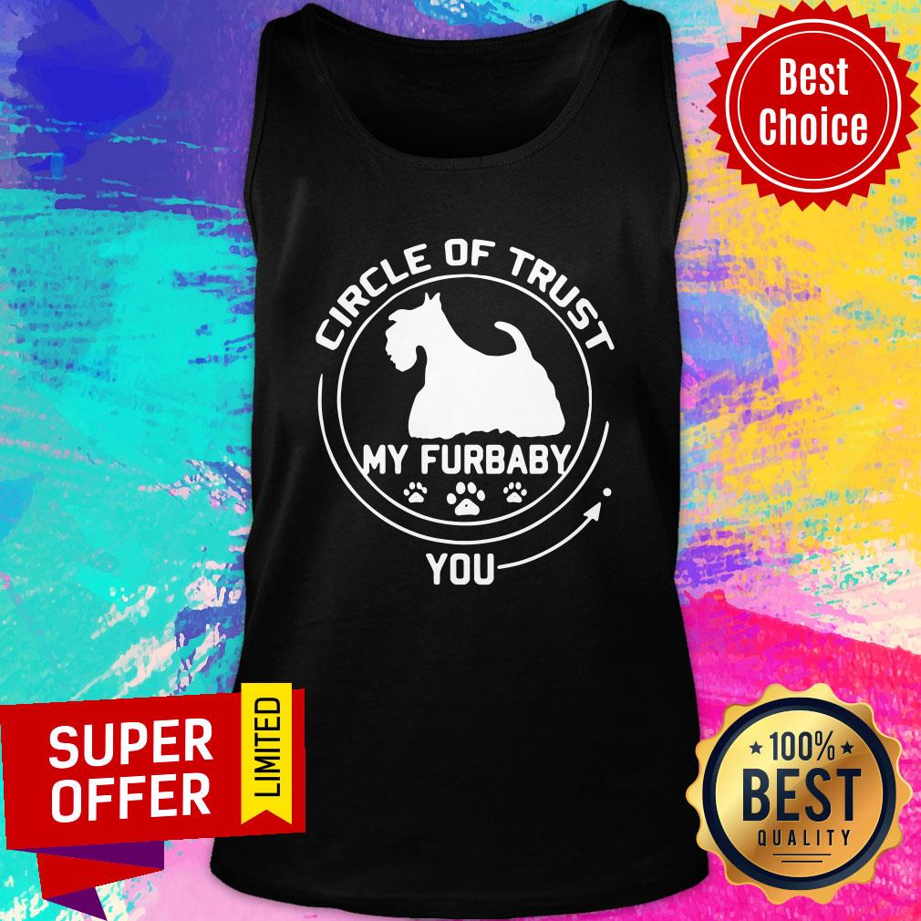 Premium My Furbaby Circle Of Trust Scottish Terrier Dog Lovers shirt