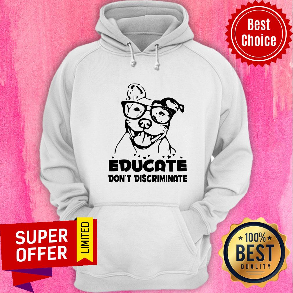 Premium Pitbull Educate Don't Discriminate Shirt