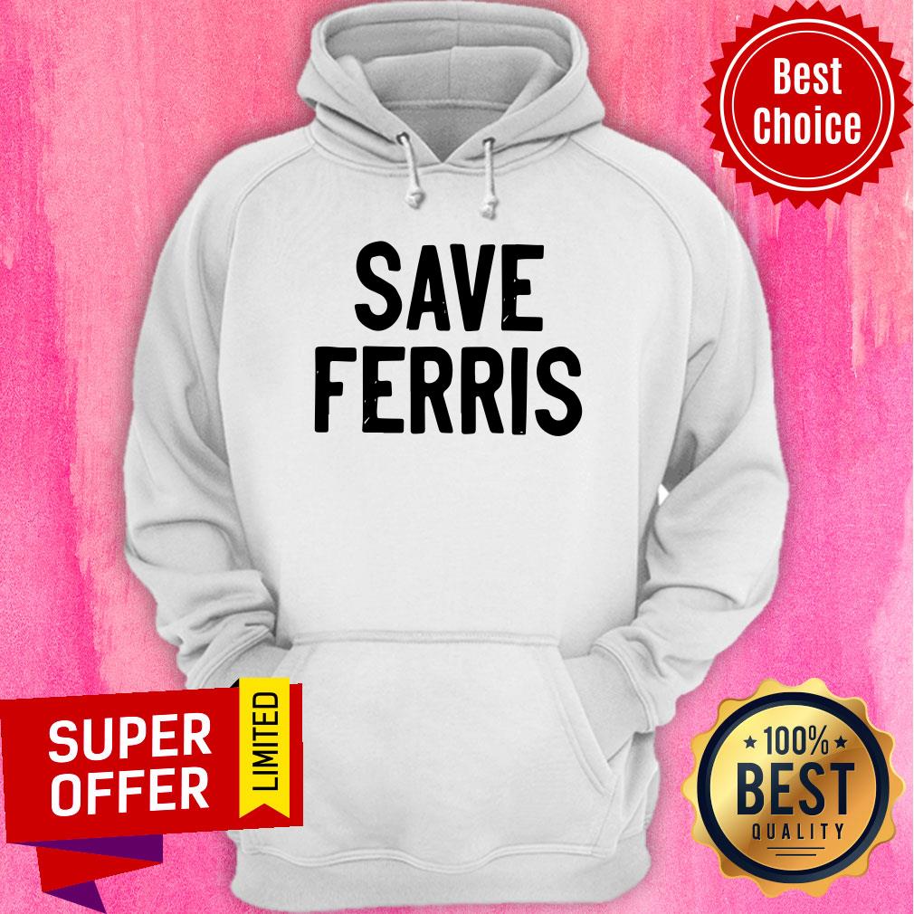 Premium Save Ferris Shirt