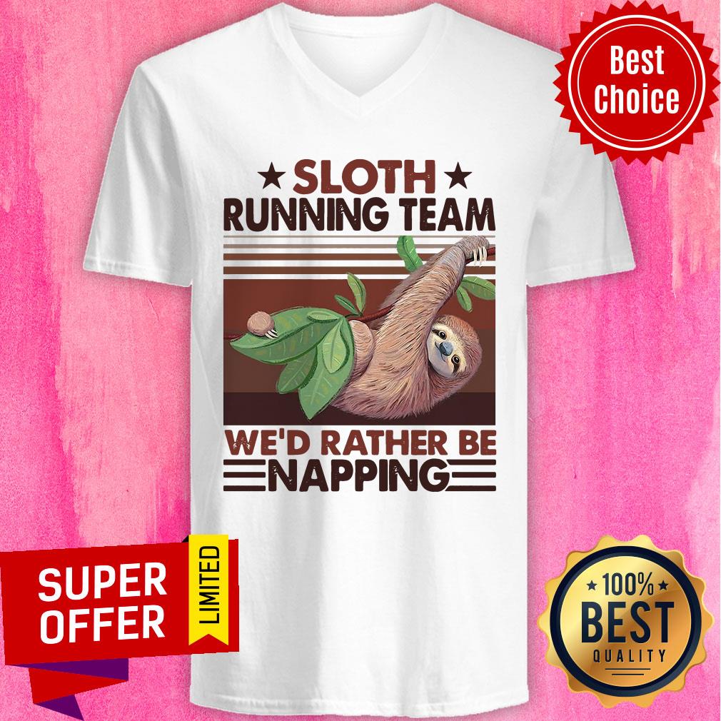 Premium Sloth Running Team We'd Rather Be Napping Shirt