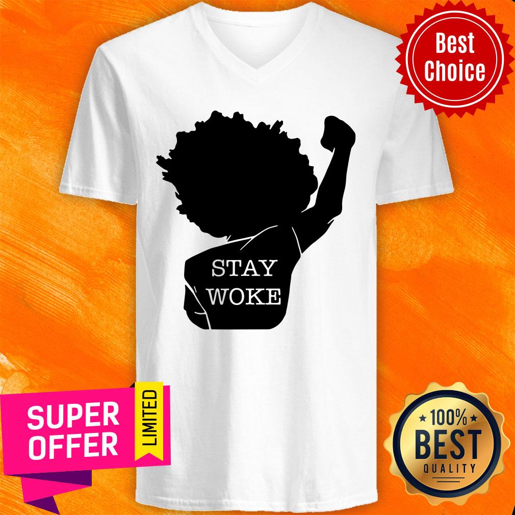Premium Stay Woke Shirt