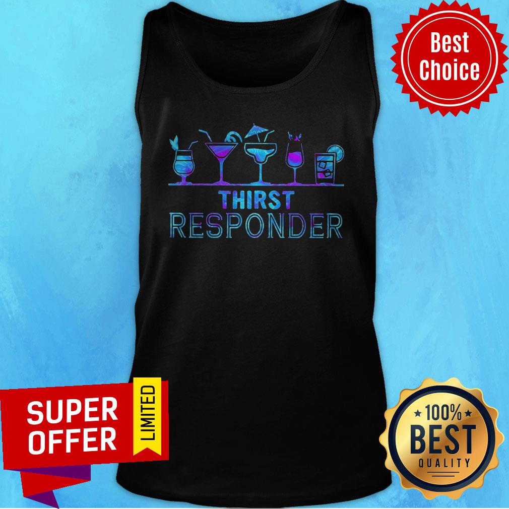 Premium Thirst Responder Shirt