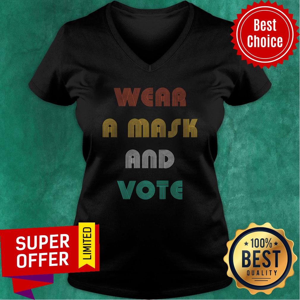 Premium Wear A Mask And Vote Vintage Shirt
