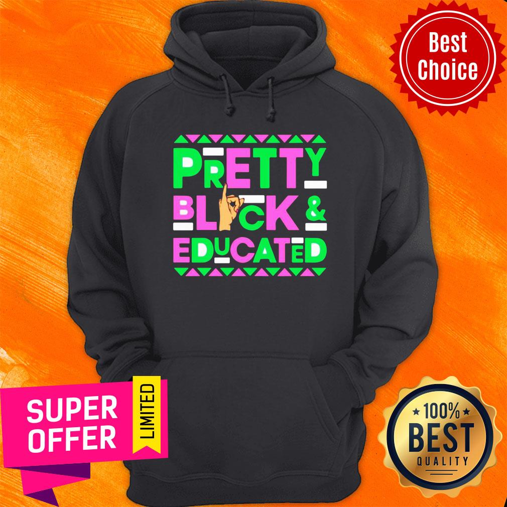 Pretty Black And Educated Hand Sign Shirt