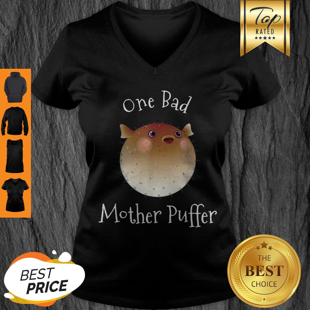 Pretty Puffer Fish One Bad Mother Puffer Pun Funny Ocean Shirt