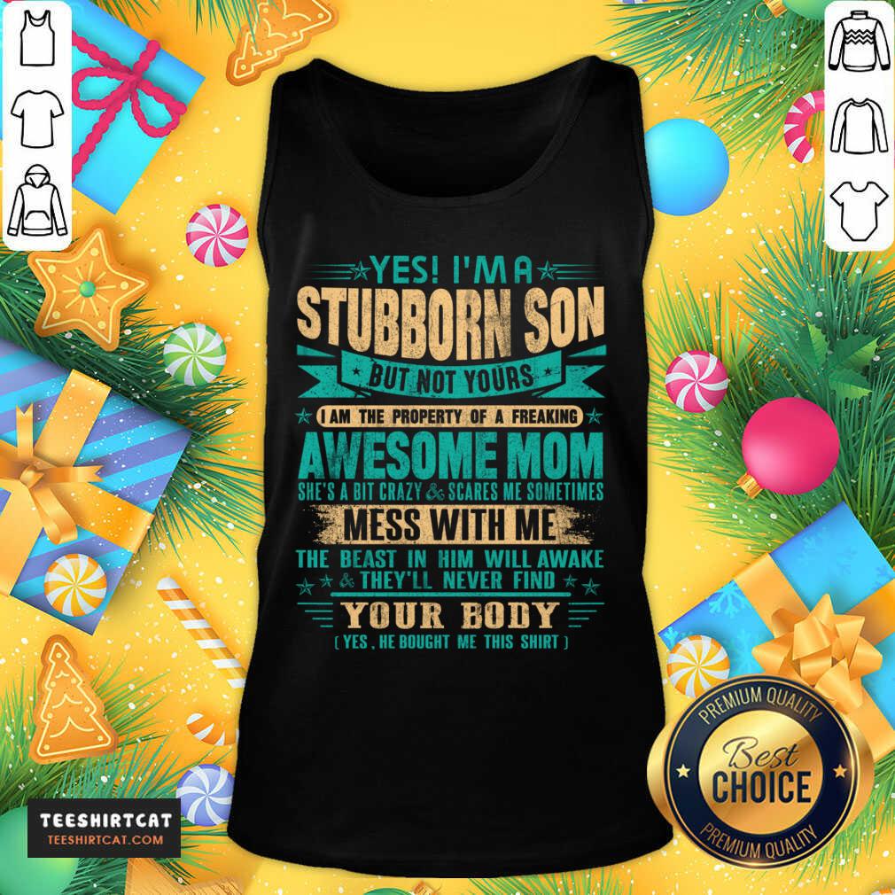 Pretty Yes I'm Aspoiled Son Awesome Mom Gift T-Shirt