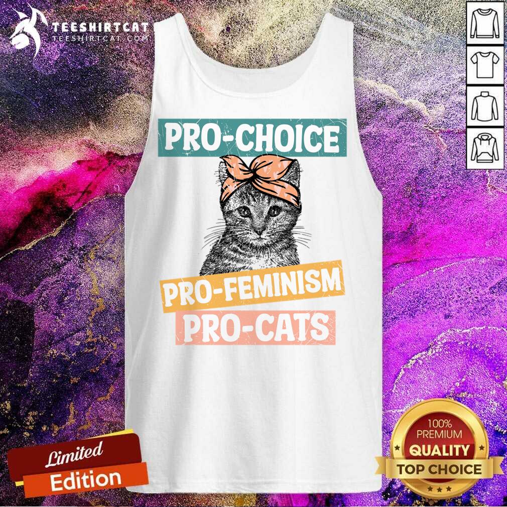 Pro Choice Pro Feminism Pro Cats Shirt