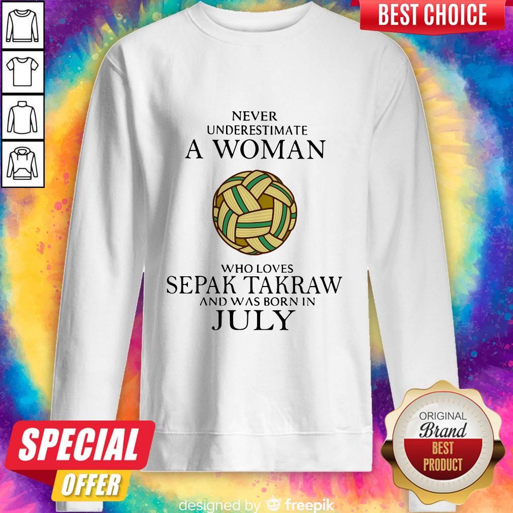pro-never-underestimate-a-woman-who-loves-sepak-takraw-and-was-born-in-july-sweatshirt.jpg