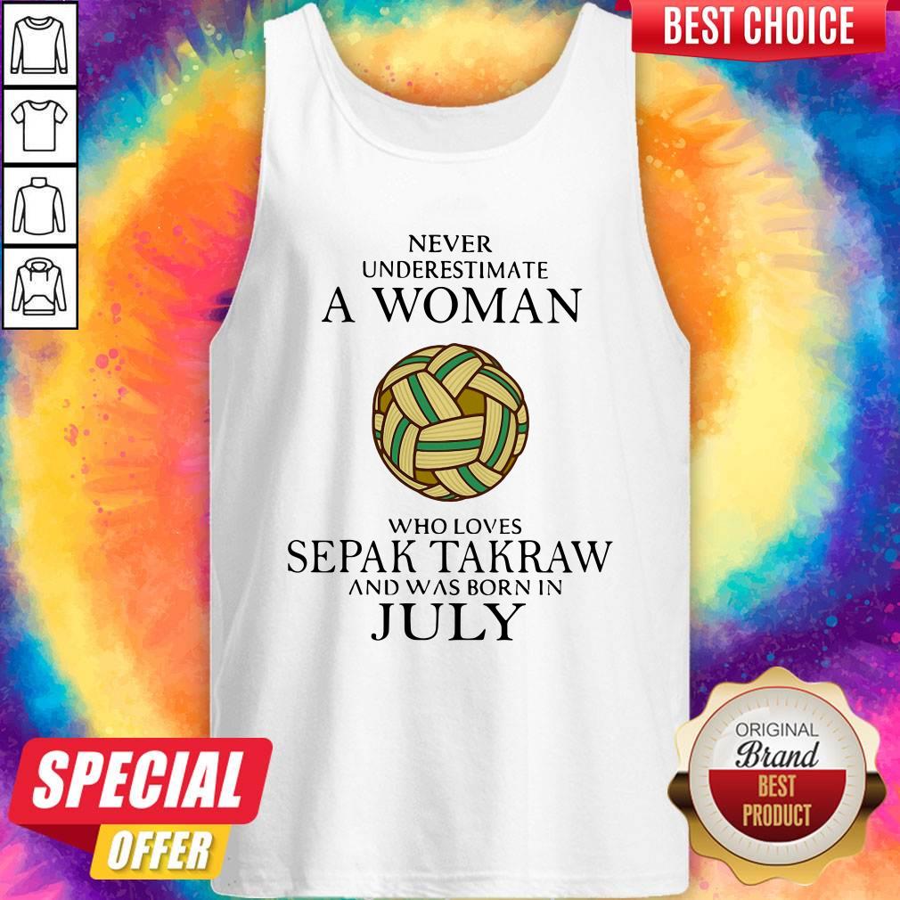 pro-never-underestimate-a-woman-who-loves-sepak-takraw-and-was-born-in-july-tank-top.jpg