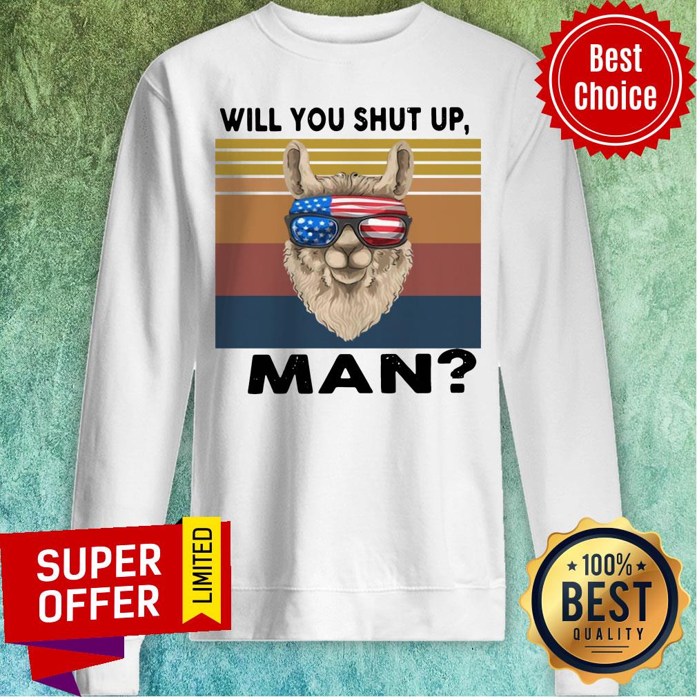 Official Llama Will You Shut Up Man Vintage Retro Shirt
