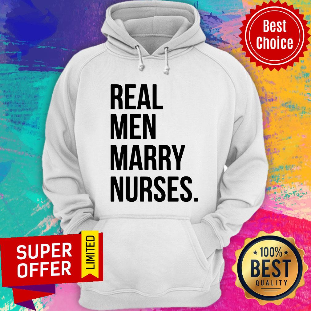 Real Men Marry Nurses Shirt