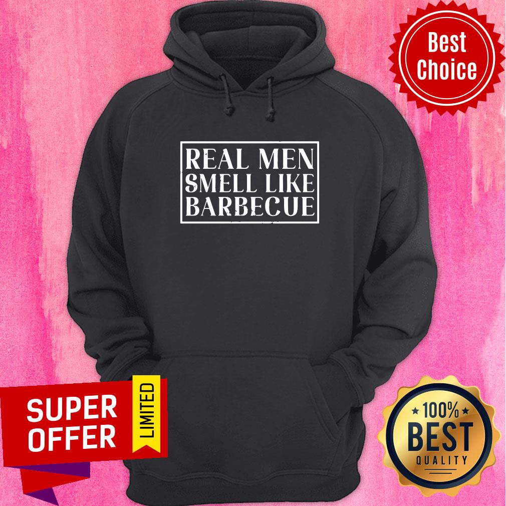 Real Men Smell Like Barbecue Shirt