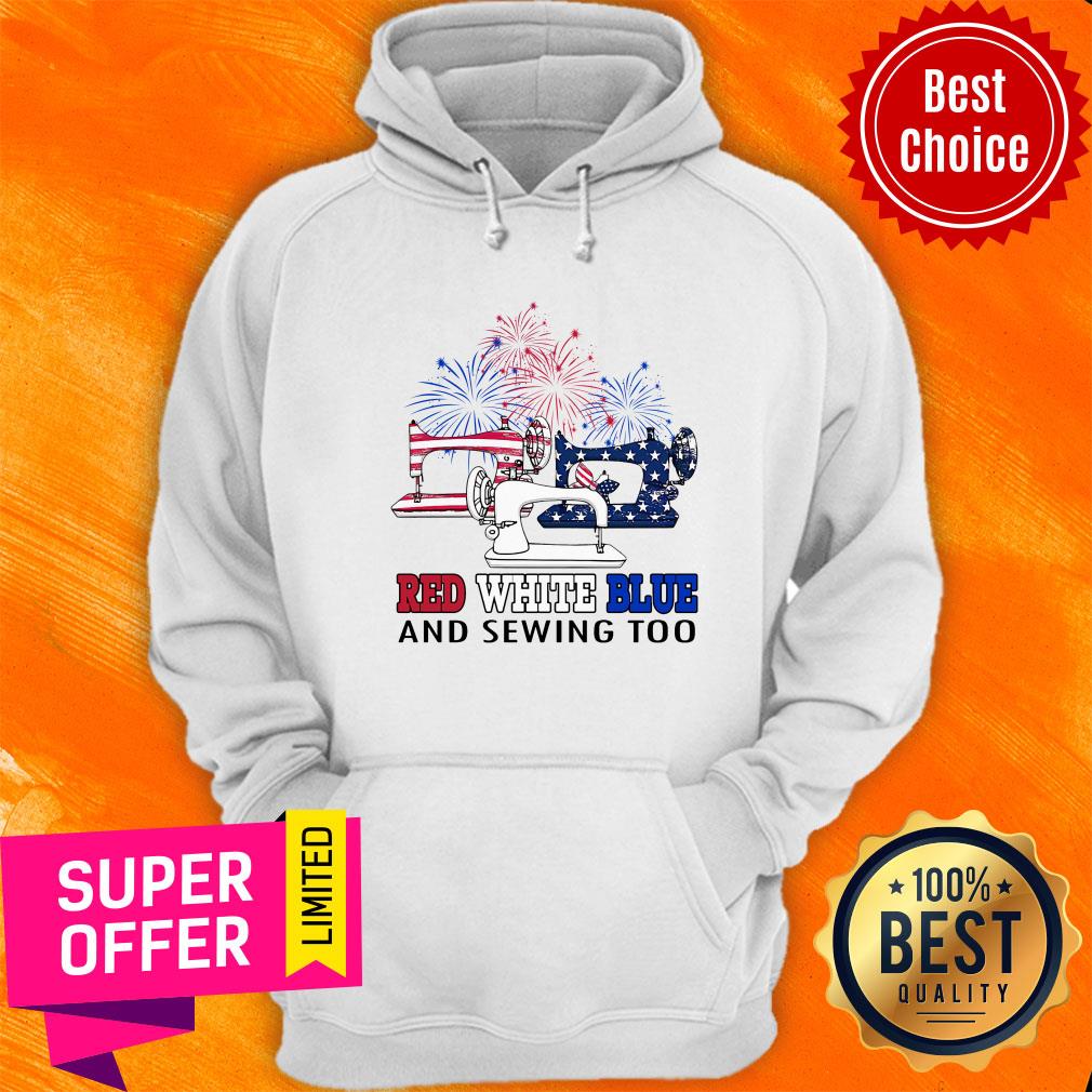 Red White Blue And Sewing Too Shirt