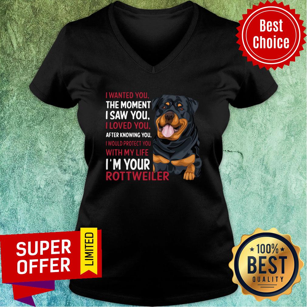 rottweiler-wanted-i-wanted-you-the-moment-i-saw-you-i-loved-you-after-knowing-you-v-neck.jpg