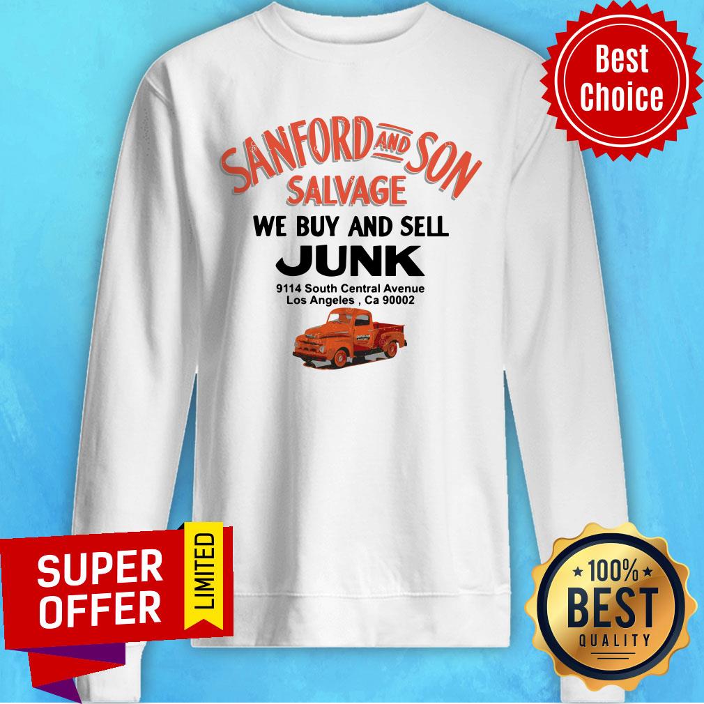 Sanford And Son Salvage Car We Buy And Sell Junk Los Angeles Shirt
