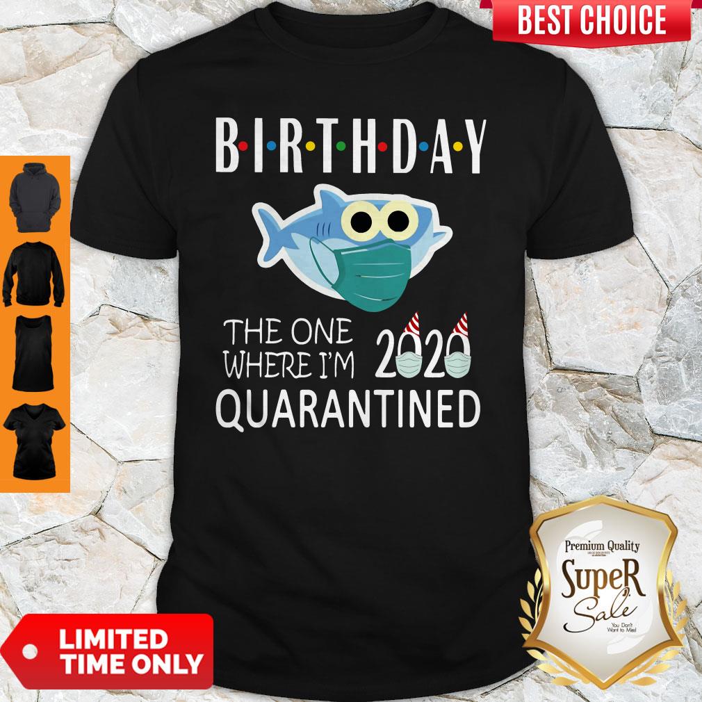 Awesome Birthday 2020 Quarantined Shark Shirt