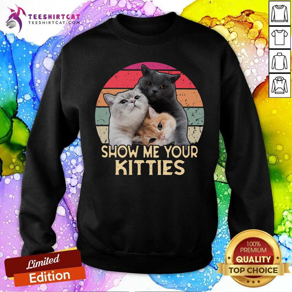 Show Me Your Kitties Vintage Cat Shirt