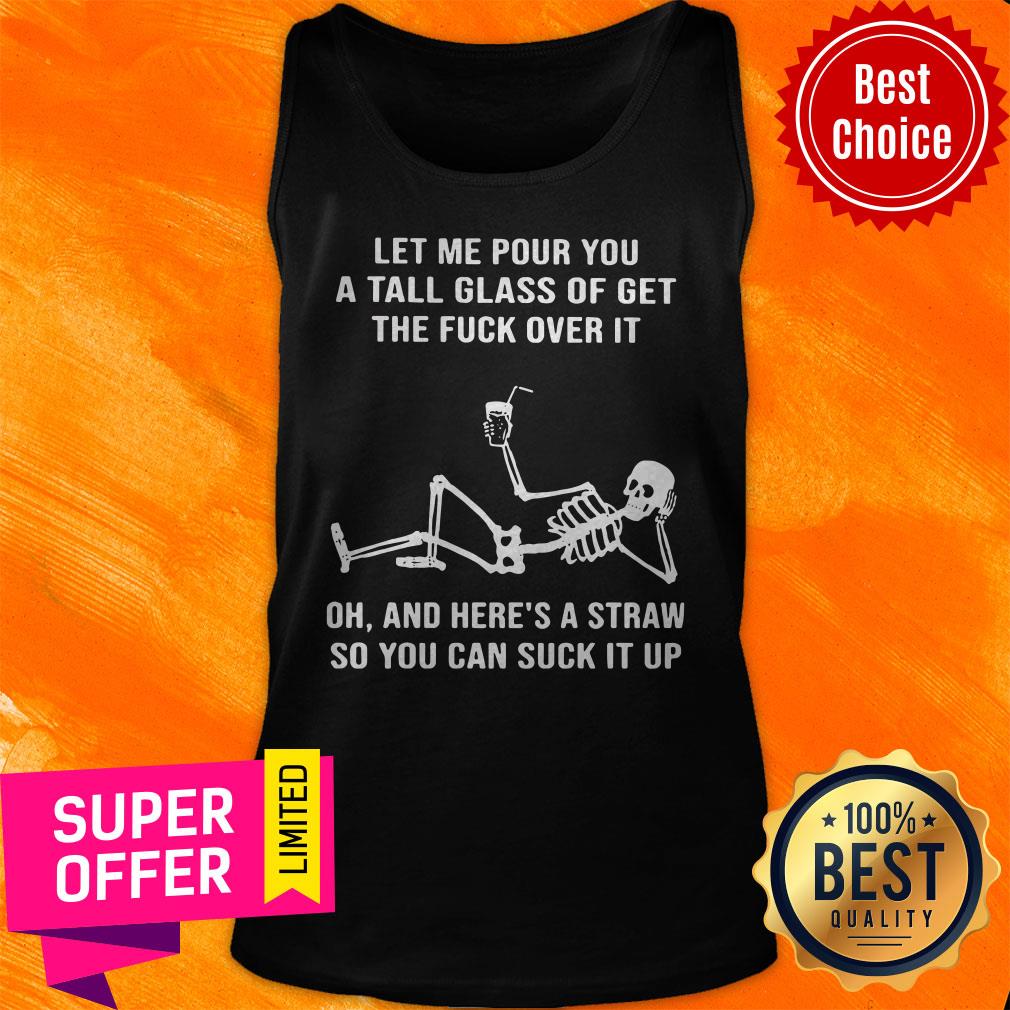 skeleton-drink-let-me-four-you-a-tall-glass-of-get-the-ftank-top.jpg