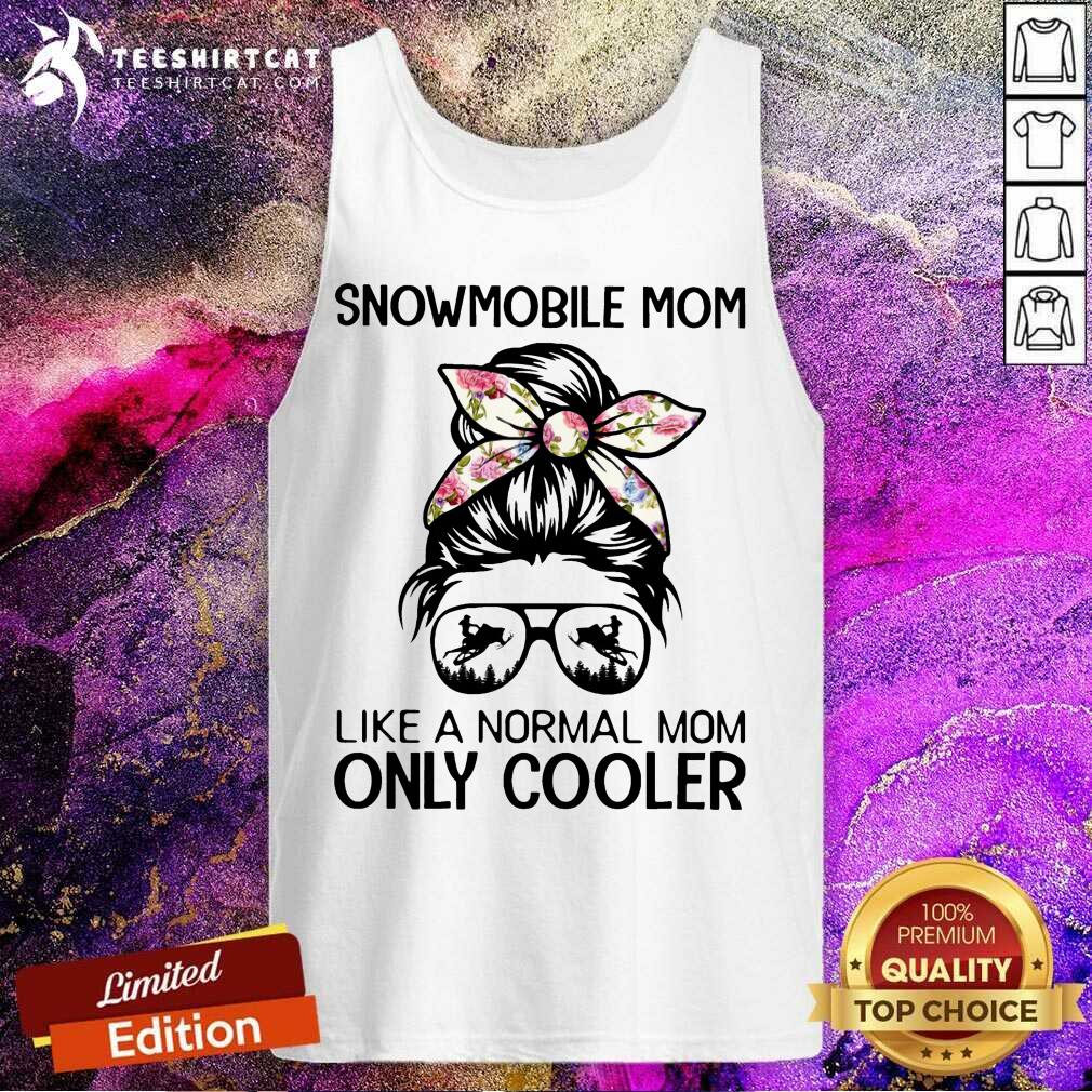 Snowmobile Mom Like A Normal Mom Only Cooler Bun Girl Shirt