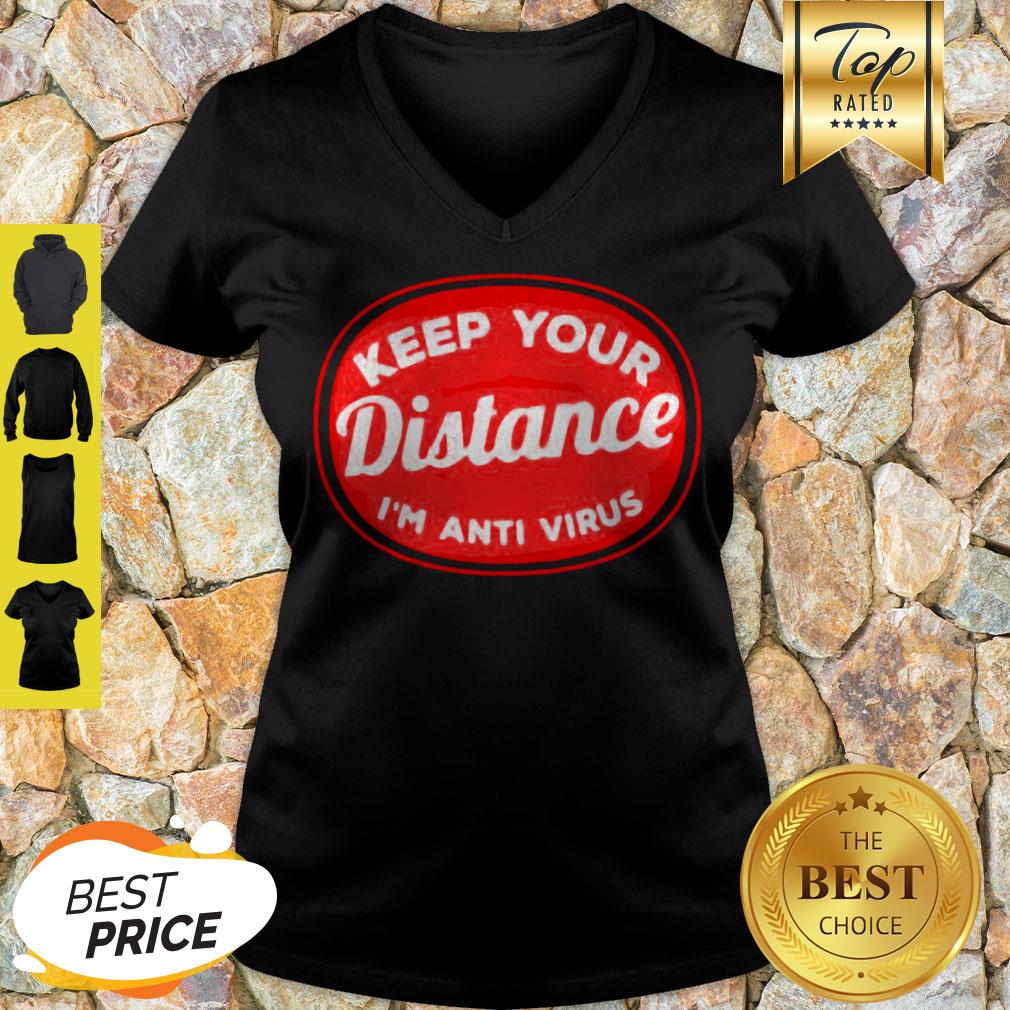 Social Distancing Keep Your Distance I’m Anti Virus Corona Shirt