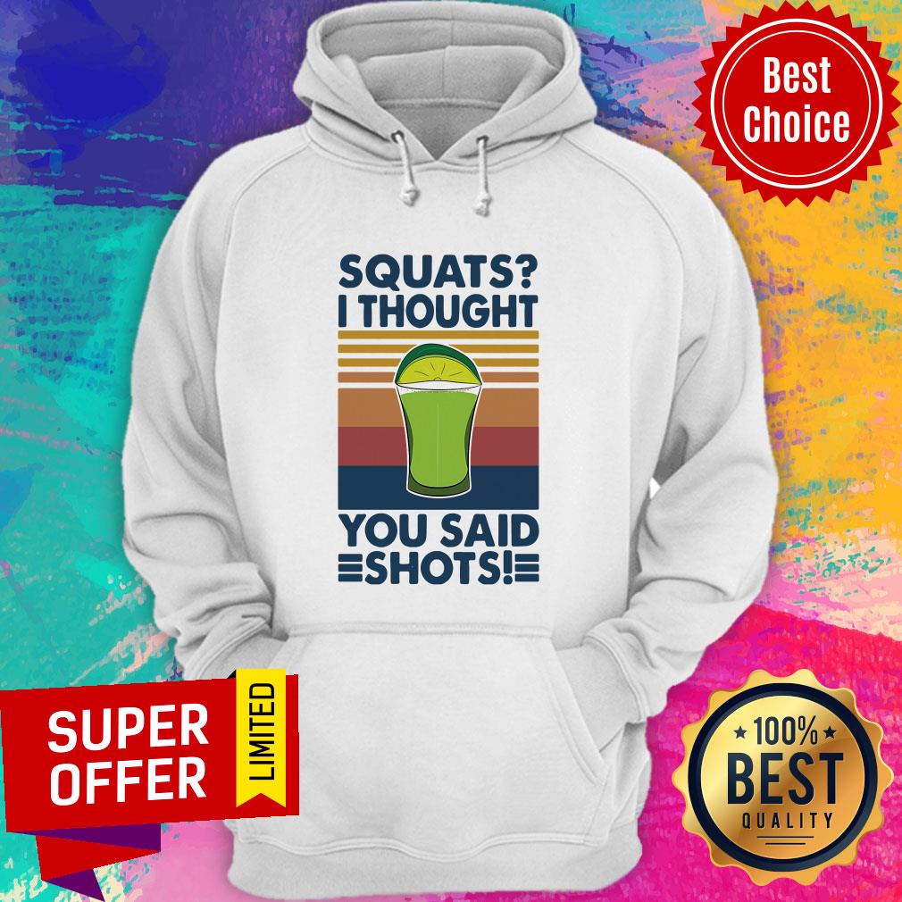 Squat I Thought You Said Shots Lemonade Weight Lighting Vintage Shirt