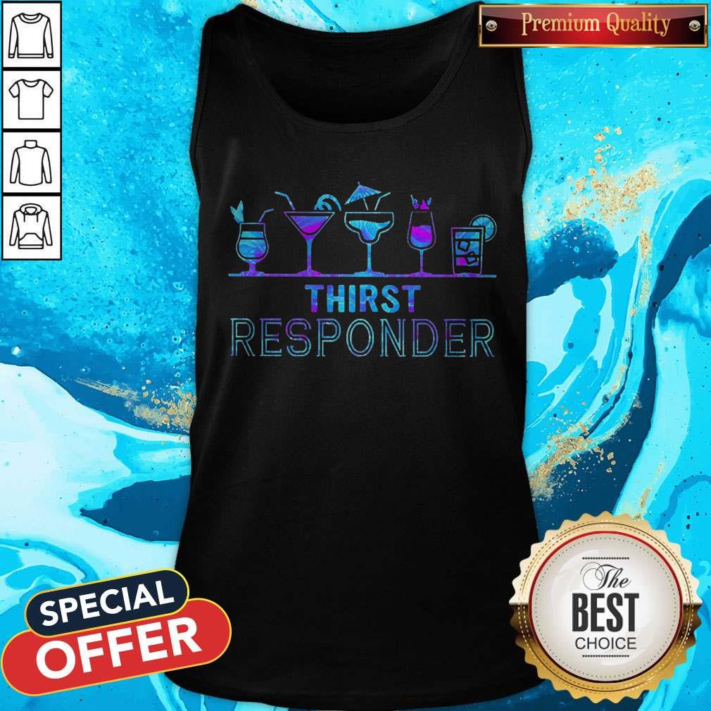 Premium Thirst Responder Shirt