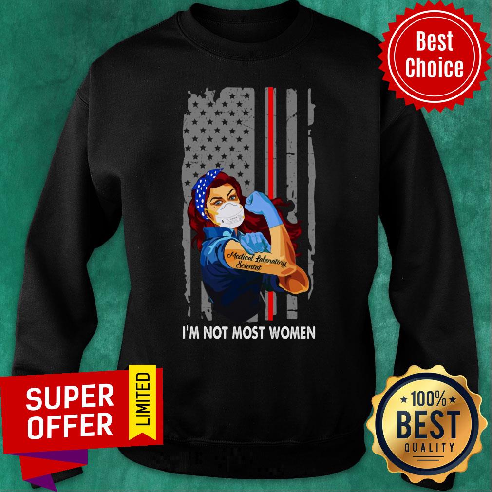 Strong Girl I'm Not Most Women American Flag Shirt