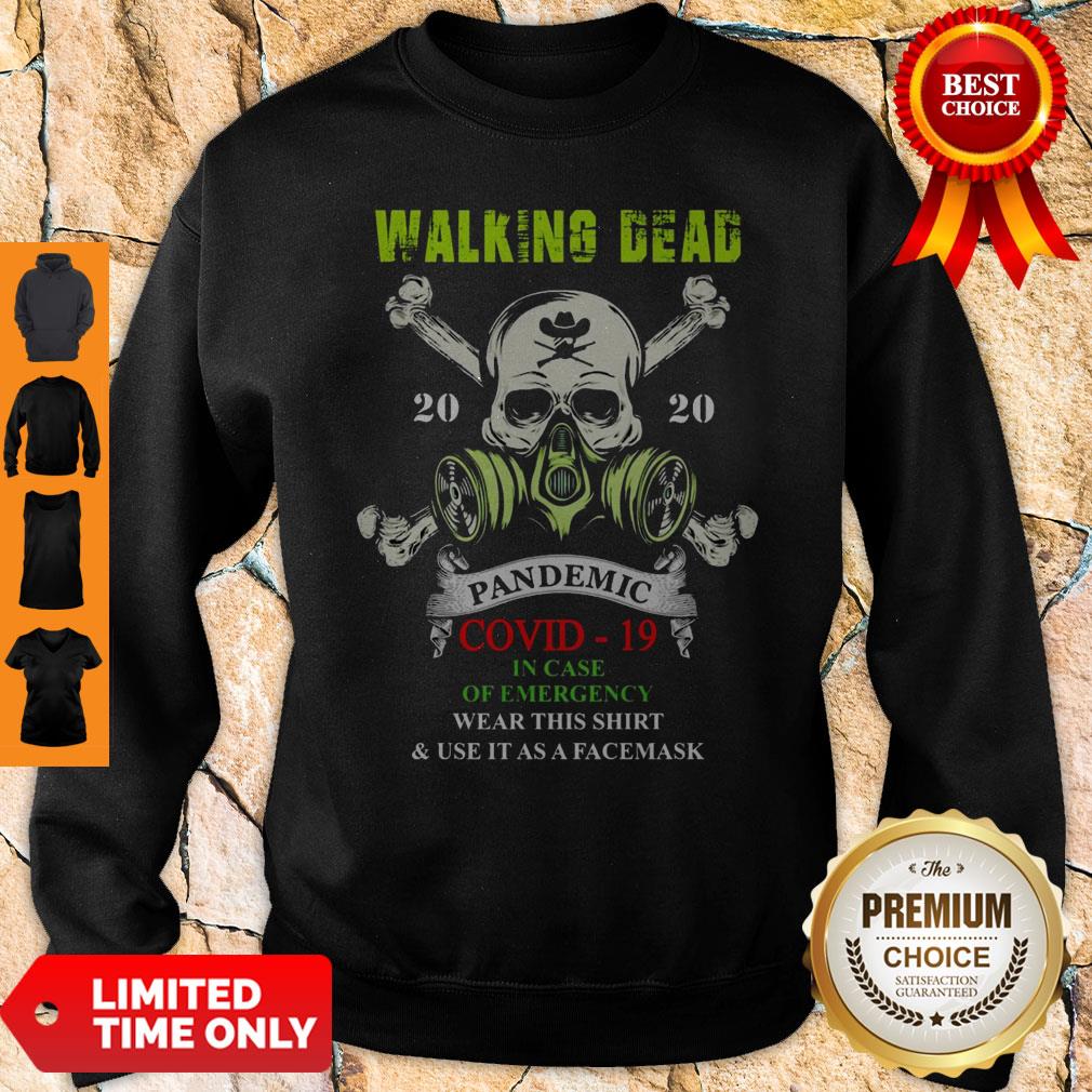 Skull Mask Walking Dead 2020 Pandemic Covid 19 In Case Of Emergency Shirt