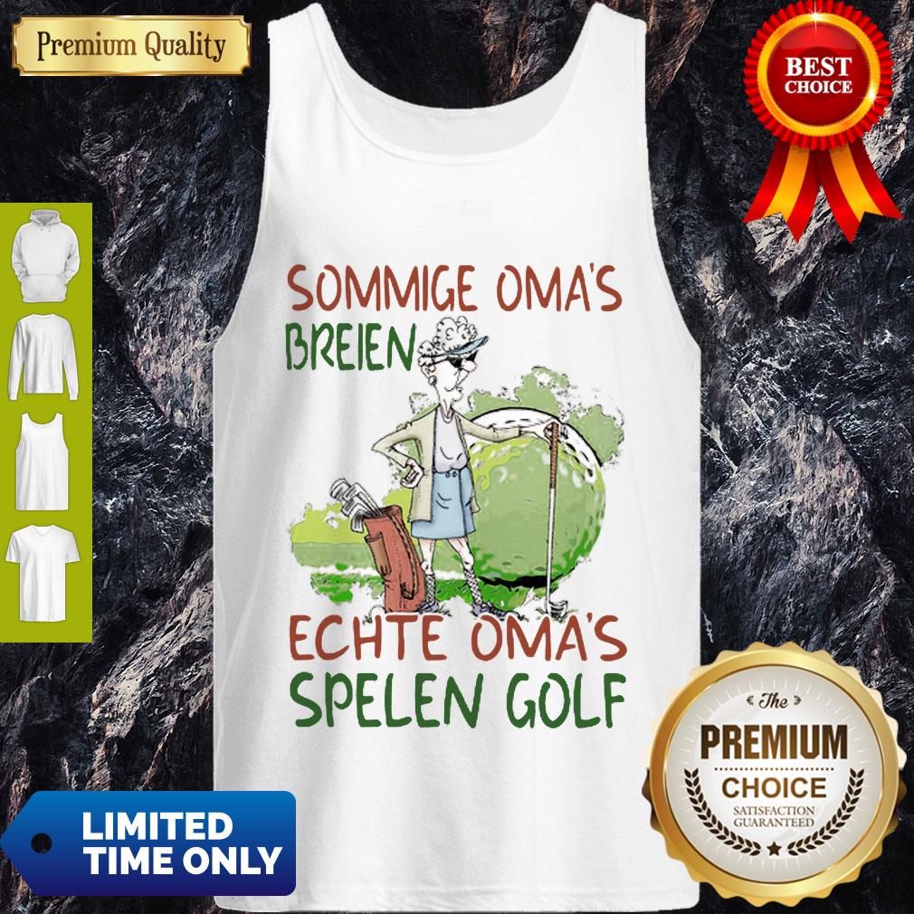 Awesome Sommige Oma’s Breien Echte Oma’s Spelen Golf Shirt