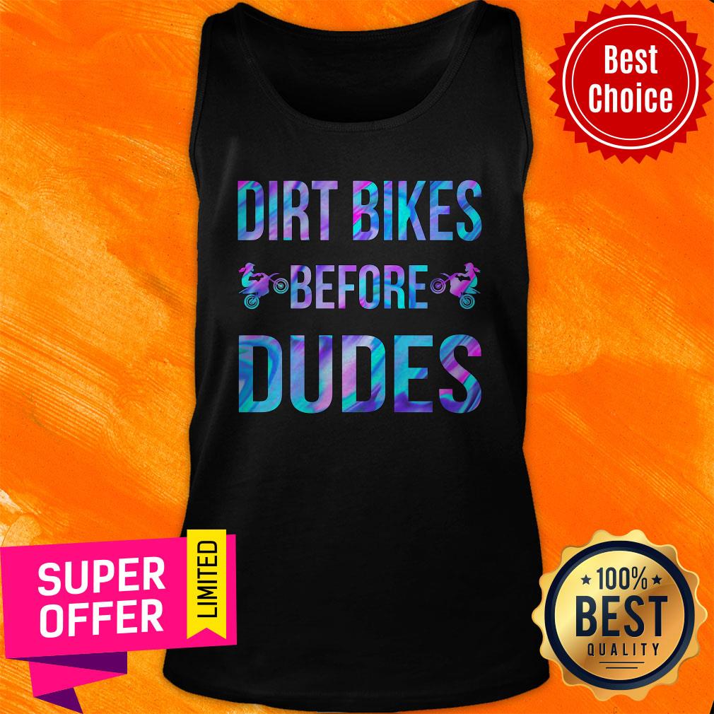 Premium Dirt Bikes Before Dudes Shirt