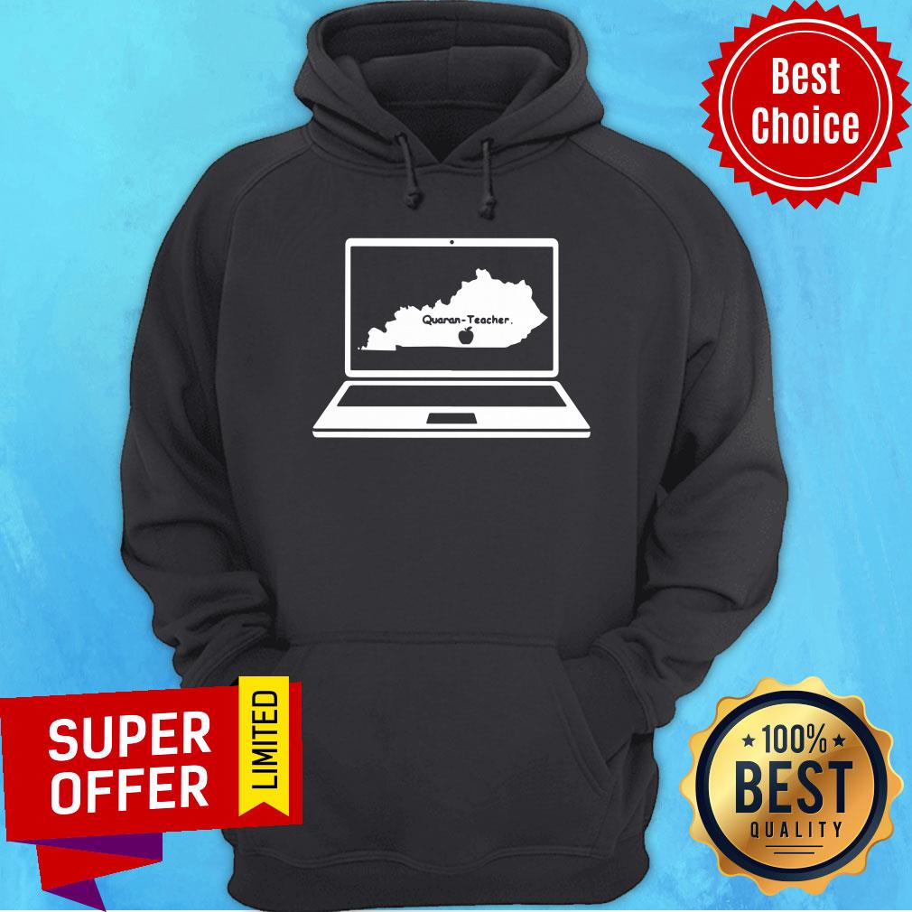 Teacher Quaran-teacher Kentucky Shirt