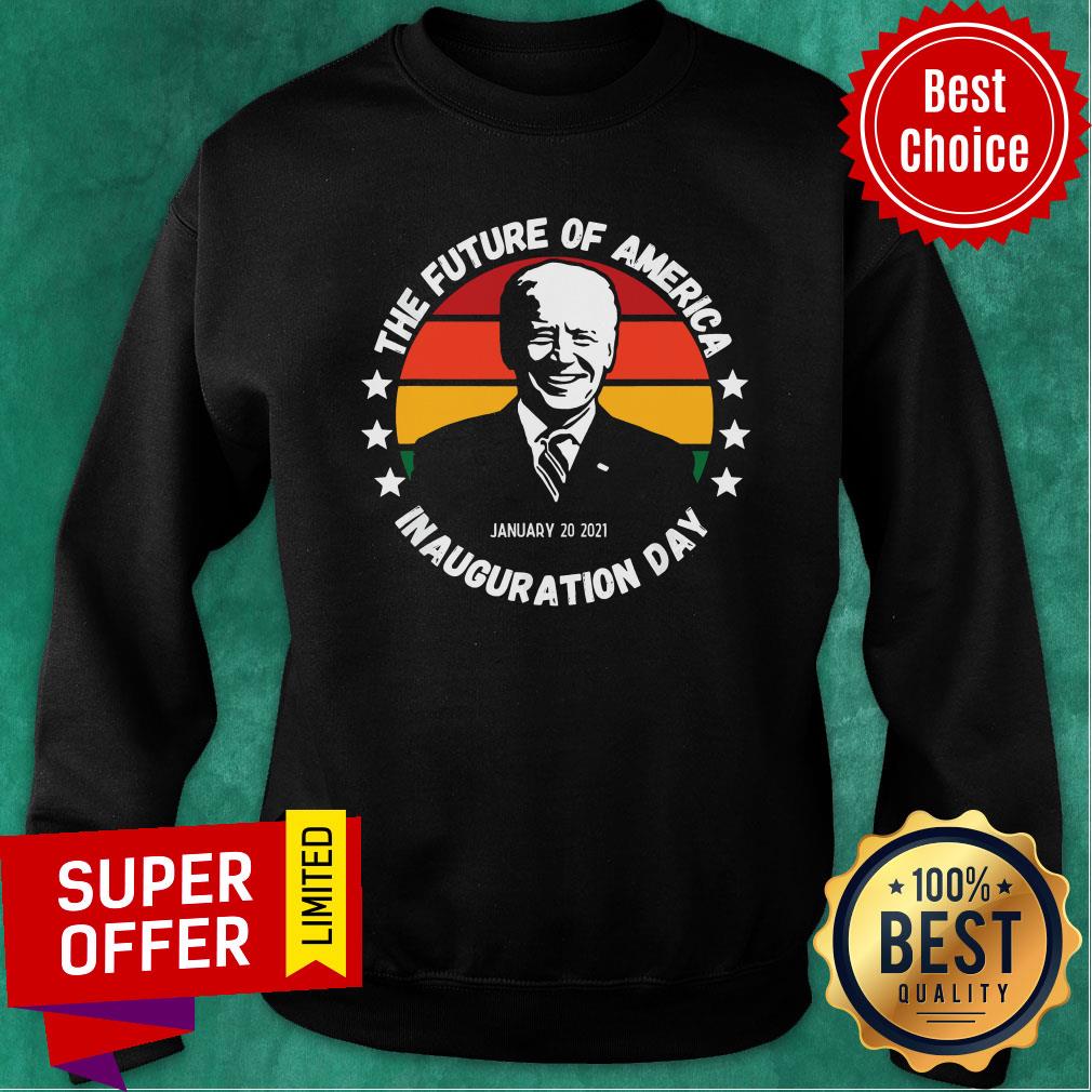 The Future Of American Inauguration Day January 20 2021 Joe Biden Vintage Shirt