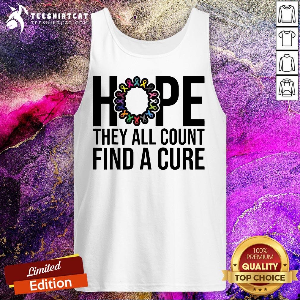 They All Count Find A Cure Cancer Awareness T-Shirt