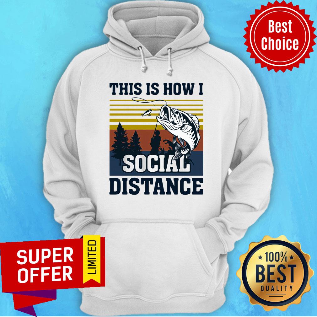 This Is How I Social Distance Fishing Vintage Retro Shirt