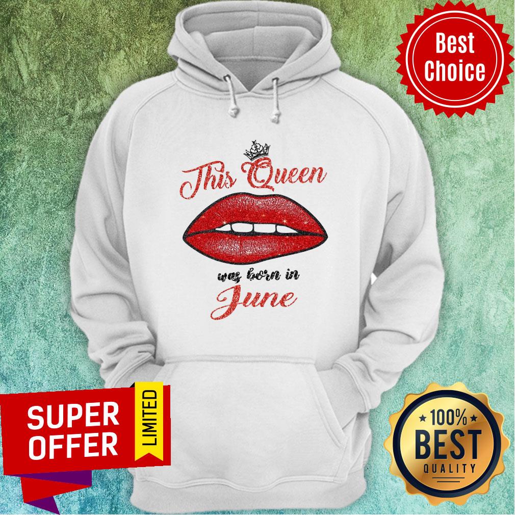 This Queen Was Born In June Lips Shirt