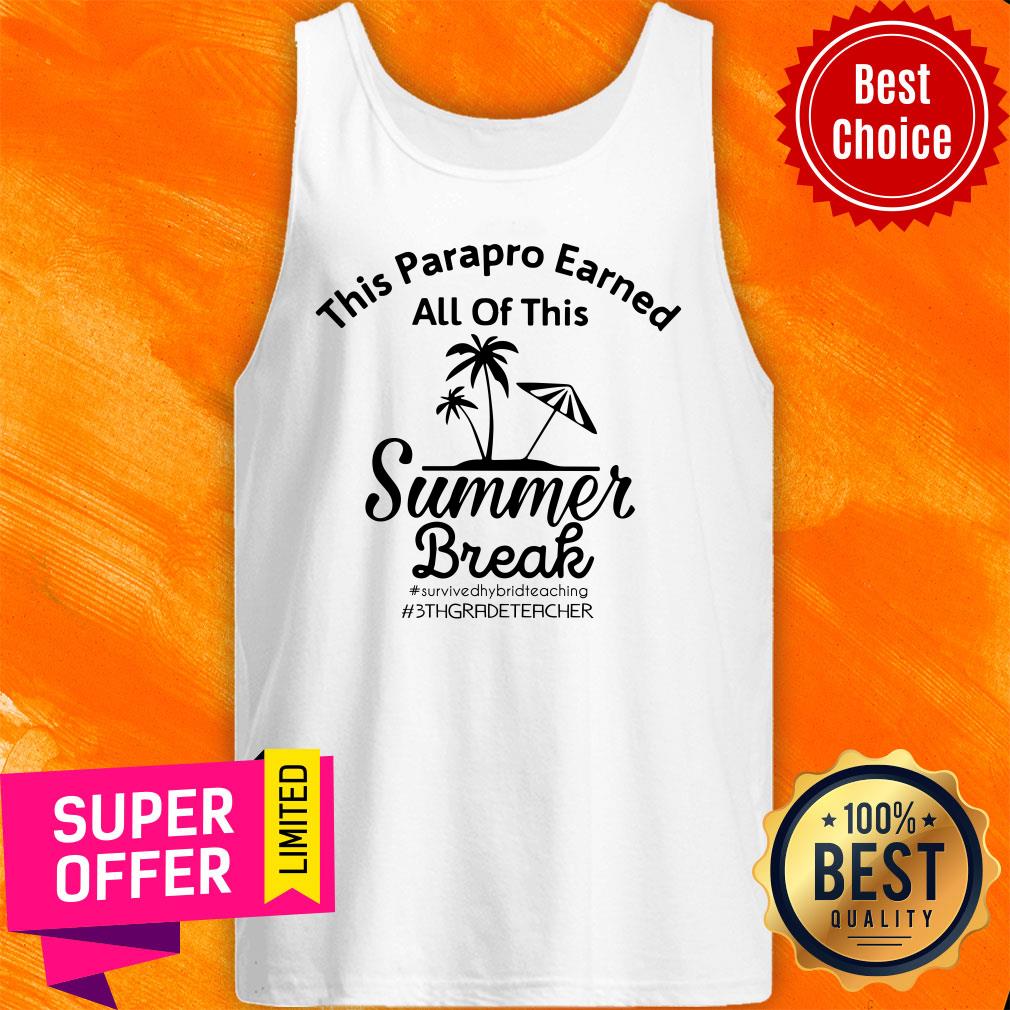 This Teacher Earned All Of This Summer Break 3rd Grade Teacher Shirt