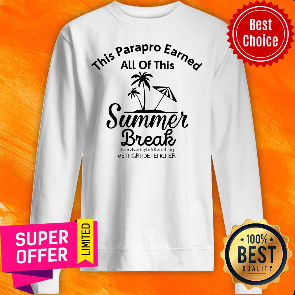 This Teacher Earned All Of This Summer Break 5th Grade Teacher Shirt