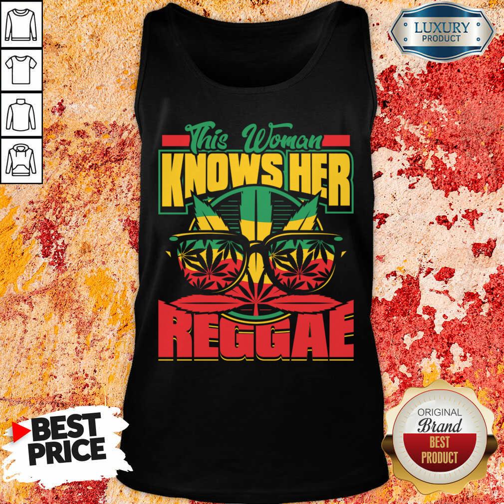 This Woman Knows Her Reggae Shirt