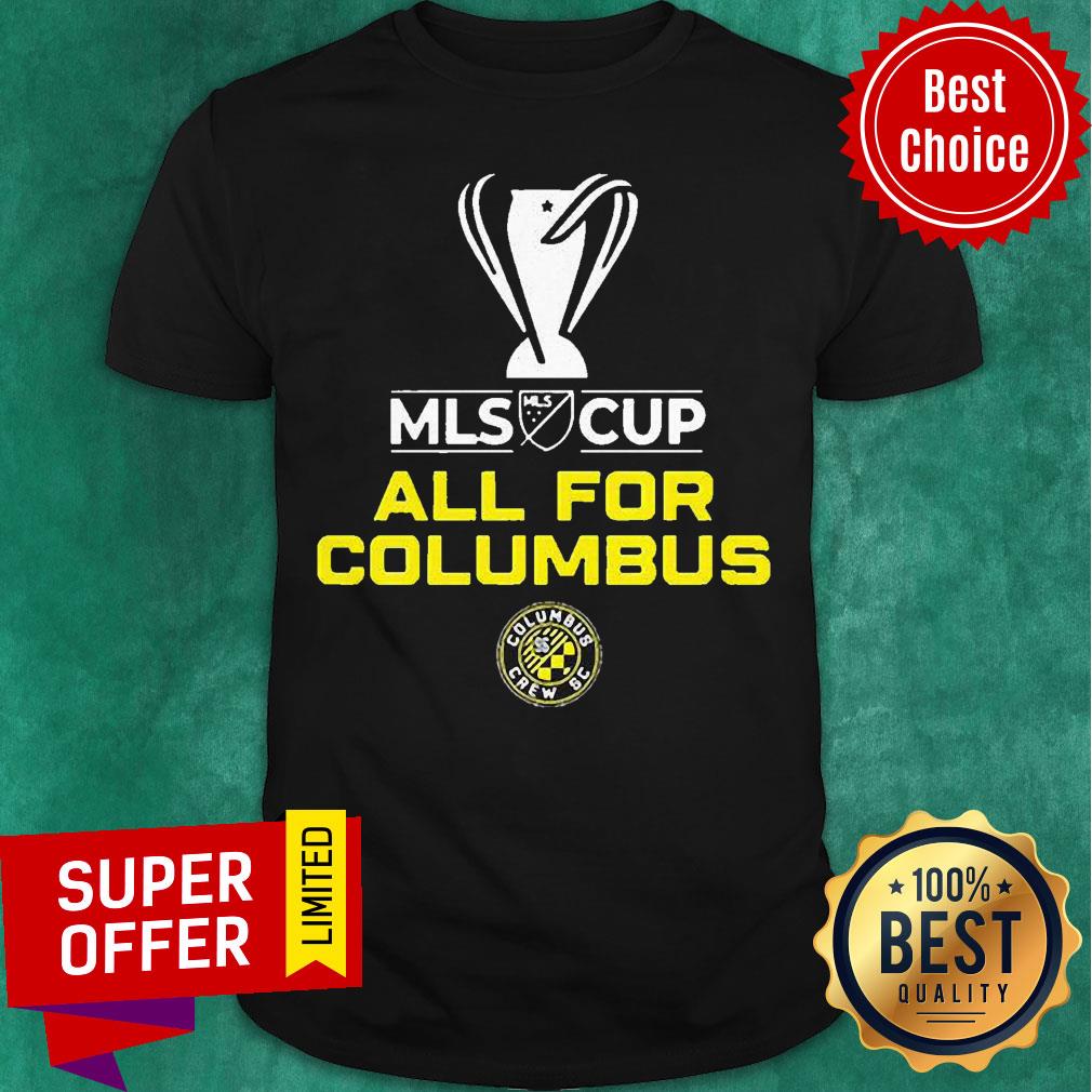 Top All For Columbus Crew MLS Cup Champion 2020 Shirt