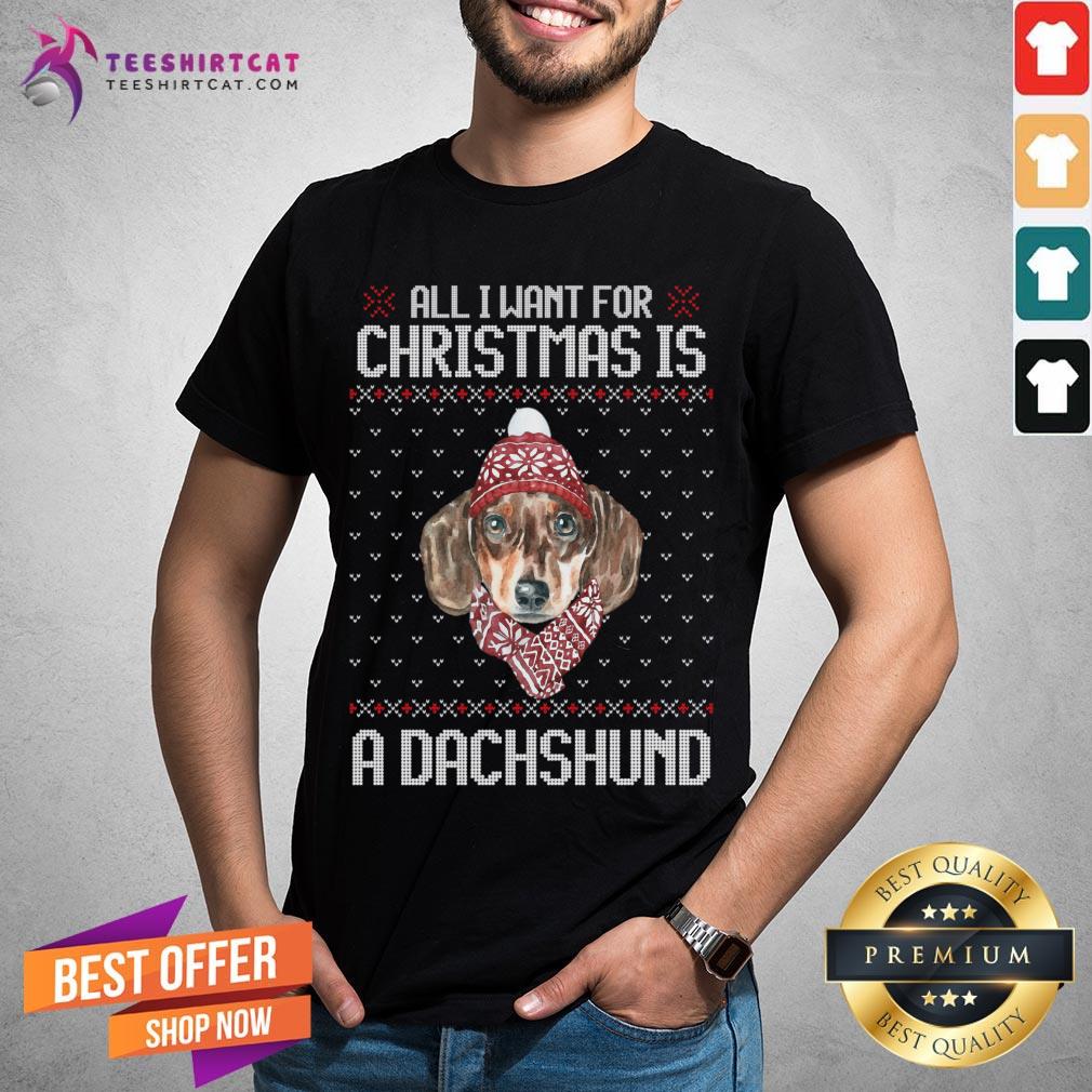 Top All I Want For Christmas Is A Dachshund Christmas T-Shirt