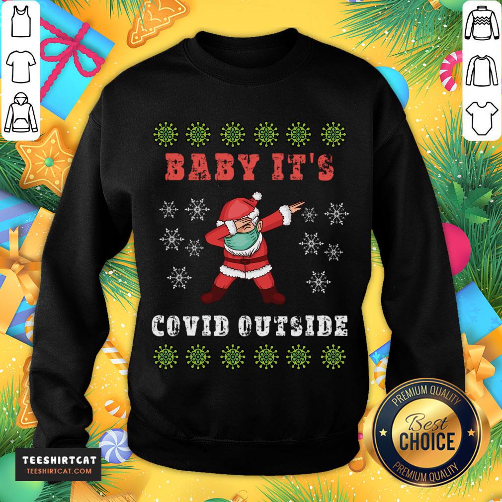 top-baby-its-covid-outside-santa-dabbing-ugly-christmas-sweater-baby-itsweatshirt.jpg