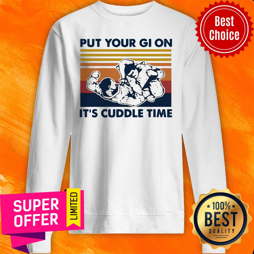 Top Brazilian Jiu-Jitsu Put Your Gi On It’s Cuddle Time Shirt